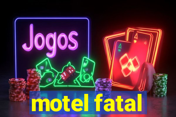 motel fatal